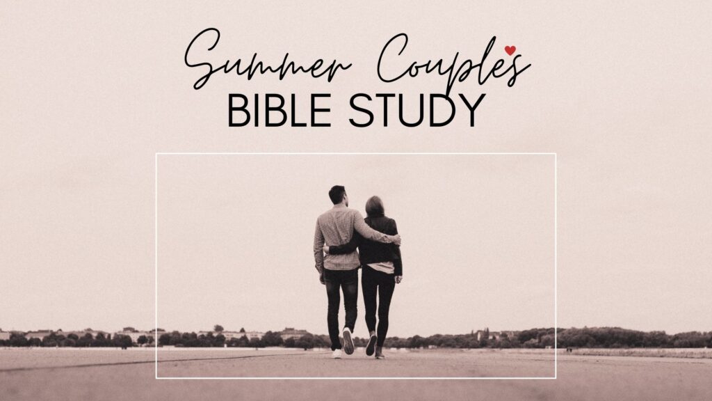Couple's Summer Bible Study